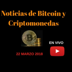 22/03/18 HOY PRINCIPALES NOTICIAS: Qué paso con BINANCE? Hermano de Pablo Escobar lanza nueva Criptomoneda