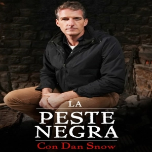La Peste Negra, con Dan Snow