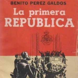 La Primera República, por Almudena Arrebola