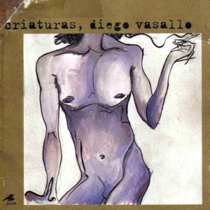 DIEGO VASALLO - Criaturas Salvajes