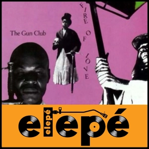 Elepé: "Fire Of Love" de Gun Club