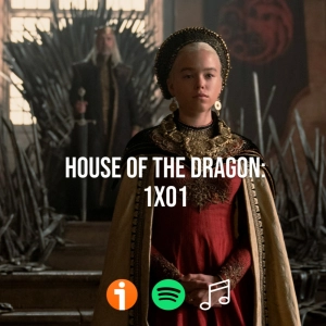 HOUSE OF THE DRAGON: ¿SERÁ MEJOR QUE GAME OF THRONES?