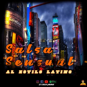 SALSA SENSUAL MIX AL ESTILO LATINO - @DjCholinPanama