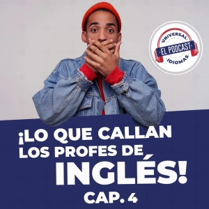 Lo que callan los profes de inglés Cap. 4