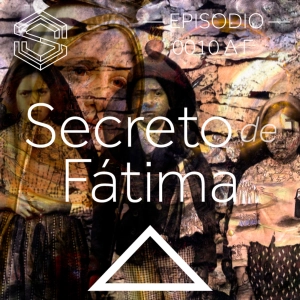 Bajo la Shet S02E07: Los Secretos de Fátima