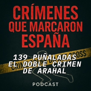 139 puñaladas. El doble crimen de Arahal