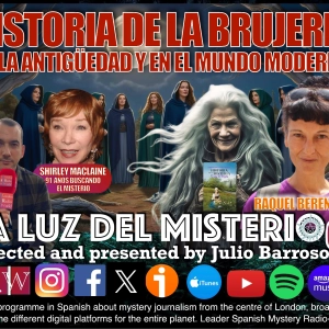 Historia de la Brujería en la Antigüedad con Raquel Berenguel/ Shirley MacLaine: 91 años buscando el misterio