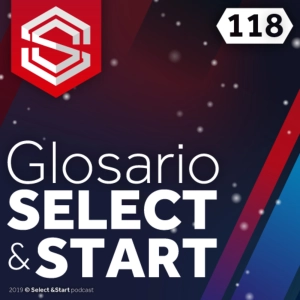 Select y Start 118: Glosario Select y Start