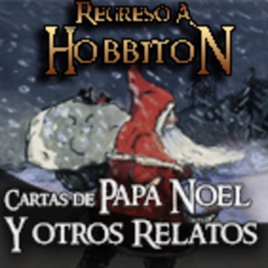 Regreso a Hobbiton 6x12: Cartas de Papá Noel y otros relatos