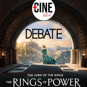 Debate de 'El Señor de los Anillos - Los Anillos de Poder' Episodio 3 - Amazon Prime - Con Spoilers