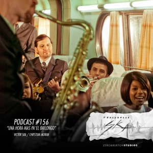 FRECUENCIA SKA #156 "Una hora mas pa´el bailongo"