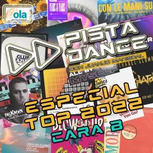 PISTA DANCE - PGM ESPECIAL TOP 2022 - 2ª PARTE (6 de enero de 2023)