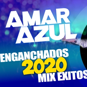 Mix Amar Azul Enganchados 2020