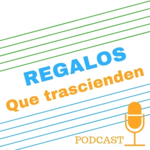 Regalos que trascienden. | Educación al Extremo.