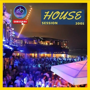 HOUSE 2001 - Podcast Musicón House Remember: Sesión DJ House Clásico ️