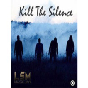 LSM presents: Kill The Silence [CD Exclusive]