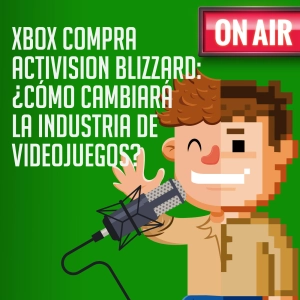 Xbox compra Activision Blizzard: ¿Cómo cambiará la industria de videojuegos?