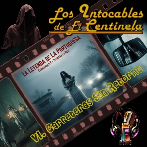 Los Intocables de El Centinela... "Carreteras sin retorno"