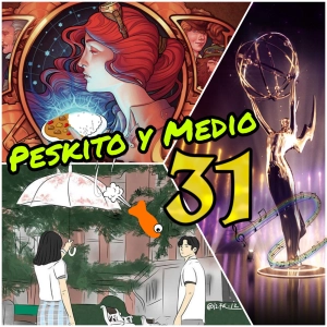 PYM 31. Peskito y Medio son | Magnet - Extraordinary you (+ Curry Japonés) - BSOs: Premios Emmy