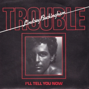 LINDSEY BUCKINGHAM - Trouble (vinyl rip)
