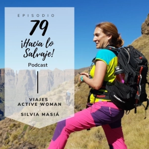 079. Viajes Active Woman. Todo lo que está por llegar con Silvia Masiá