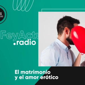 El matrimonio y el amor erótico