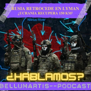 RUSIA RETROCEDE EN LYMAN: Ucrania recupera 150 km² ¿CONTRAOFENSIVA? ¿HABLAMOS?
