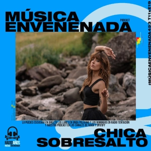 #MúsicaEnvenenada453 T11xE19 Chica Sobresalto y su año oracular espectacular