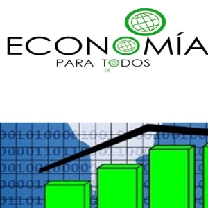 Economía para Todos.-Edicion 06. mayo 15 de 2018.