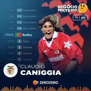 T3, Ep. 2 | Caniggia no Benfica
