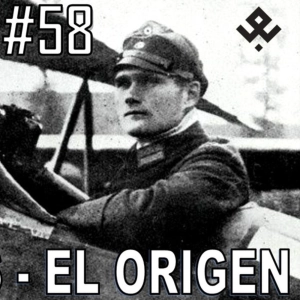 Capítulo 58. Rudolf Hess - El Origen