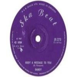 Dandy Livingstone - Rudy, A Message To You