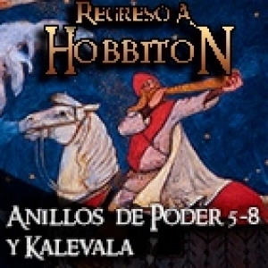 Regreso a Hobbiton 8x09: El Kalevala y los Anillos de Poder 5-8