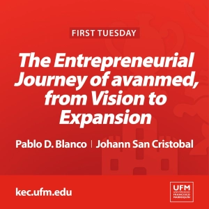 First Tuesday UFM: The Entrepreneurial Journey of avanmed, from Vision to Expansion