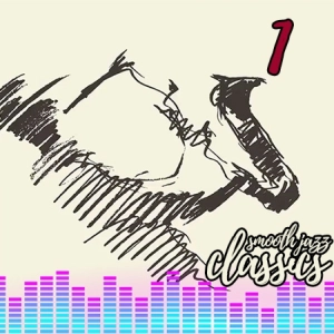Smooth Jazz Classics Vol. 1