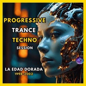 PROGRESSIVE TRANCE TECHNO Classics Session |Oro Viejo 1998-2002| GOLDEN AGE |#90's|E.P.60