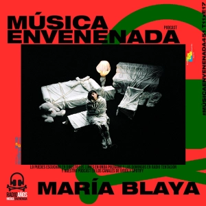 #MúsicaEnvenenada451 T11xE17 Navidad con María Blaya y Canciones para el tiempo y la distancia