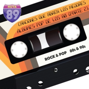 Canciones que abren los mejores álbumes Pop de los 80 (Parte 2)