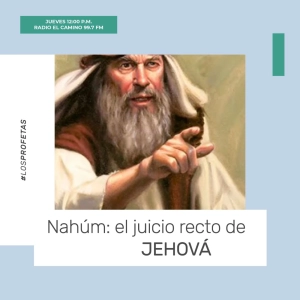 Nahúm: el juicio recto de Dios