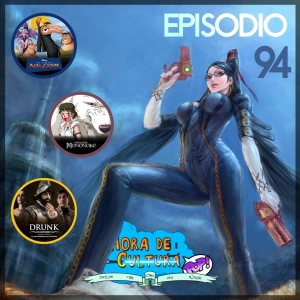 Hora de Cultura POP! Episodio 94