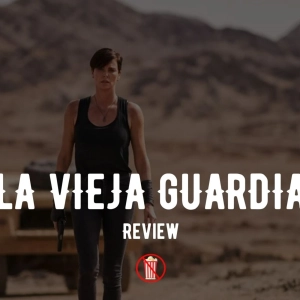La Vieja Guardia - Review