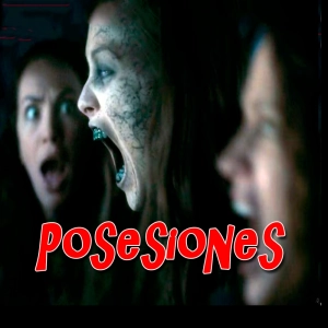 Posesiones y Lugares Poseídos (Redifusión)