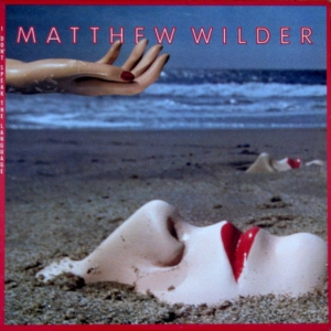 MATTEW WILDER - Break My Stride (vinyl rip)