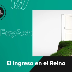 El ingreso en el Reino
