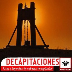 Misterios en Viernes 554 Decapitaciones