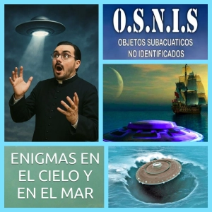 Osni’s & Ovni’s… Orígen y Enigmas