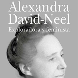 "La persecución del maestro", de Alexandra David - Néel