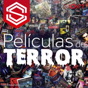 Select y Start 77: Peliculas de Terror