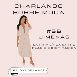 #56. JIMENAS - La fila línea entre plagio e inspiración