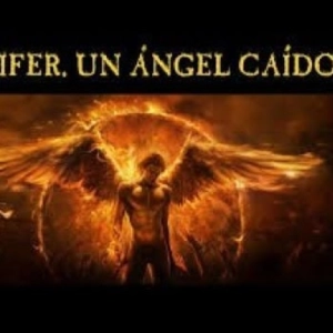 LUCIFER EL ÁNGEL CAÍDO